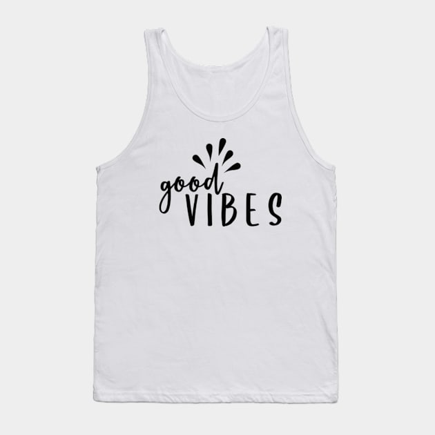 Good Vibes Tank Top by BlueZenStudio